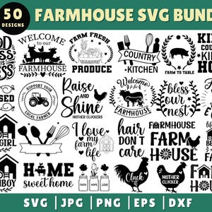 May include: A collection of 50 farmhouse-themed SVG designs in black and white. The designs include text and illustrations of farm animals, kitchen utensils, and phrases like "Farm Fresh" and "Welcome to our Farmhouse." Formats include SVG, JPG, PNG, EPS, and DXF.