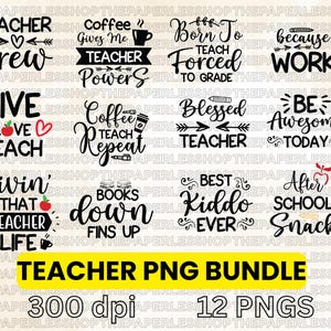 Teacher Quotes PNG Bundle: Inspirational Back to School Designs (Digital Download