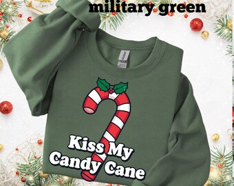 Funny Christmas Couple Sweatshirts: Kiss My Candy Cane, Lick My Peppermint