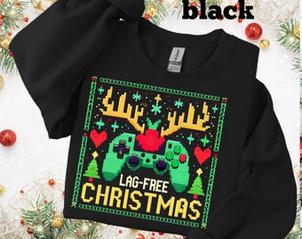 Gamer Ugly Christmas Sweater Sweatshirt | Lag-Free Gaming Holiday Jumper, Video Game Xmas Gift, Nerdy Geeky Christmas Pullover