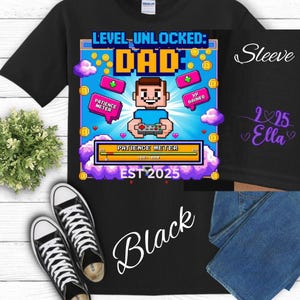 Level Unlocked: Dad Gaming Tee, New Dad Gift, Personalized dad shirt, Video Game Lover Shirt, Pregnancy Announcement, Funny Father&#39;s Day