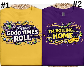 Chemises pour couple Mardi Gras Laissez passer le bon temps, je rentre chez vous, tenues de carnaval assorties