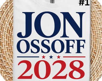 Jon Ossoff 2028 Shirt, Patriotic Election Tee, Minimal Political Typography Shirt, America Vote 2028 Tee, Patriotic Graphic T-Shirt