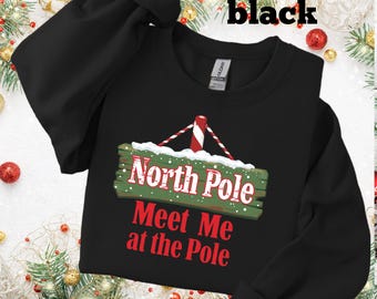 North Pole Dancer Meet Me at the Pole Matching Christmas Couple Sweatshirts, Funny Naughty Holiday Sweatshirt Set