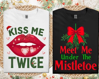 Meet Me Under the Mistletoe Couple Christmas Shirts: Soft Unisex T-Shirt