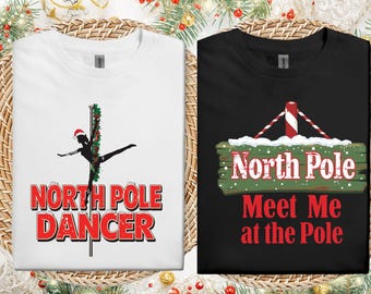 Funny Christmas Couple Shirts: North Pole Dancer Matching Set