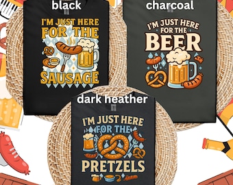 Ich bin nur hier für die Bierwurst Brezel Shirt, lustiges Oktoberfest Trink-t, bayerische Festival Party, passende Freunde Oktoberfest passend