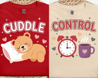Cuddle Control Valentine Shirts, Funny Matching Couple Pajamas, His and Hers Sleep Shirts, Cute Cozy Valentine Outfit