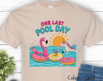 T-shirt unisexe One Last Pool Day, T-shirt Summer Vibes, chemise Beach Fun, vêtements de fête à la piscine, tenue de vacances, fin d'été,