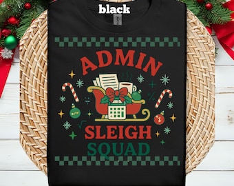 T-shirt de Noël de l'équipe administrative de traîneaux : cadeau amusant pour l'administrateur de l'école