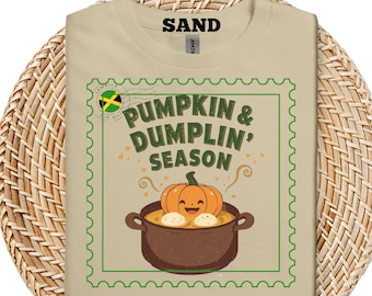Pumpkin & Dumplin Season Shirt | Funny Jamaican Pumpkin Soup Halloween T-Shirt | Cute Fall Food Shirt