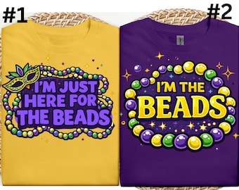 Chemises drôles de couple de Mardi Gras Je suis juste ici pour les perles Je suis les perles tenues de carnaval assorties