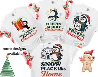 Funny Christmas Penguin Pun Shirt | Toddler, Youth & Adult Holiday Tee | Cute Penguin Christmas Gift Family Matching Outfit