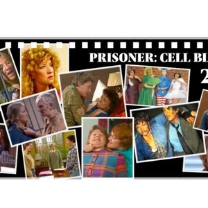 May include: A collage of images from the television show "Prisoner: Cell Block H" with the text "Prisoner: Cell Block H 2025". The images show various scenes and characters from the show.