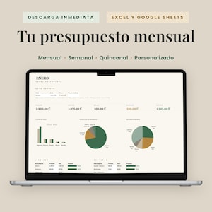 May include: A laptop screen displaying a digital monthly budget template in Excel and Google Sheets. The interface features the text 'Tu presupuesto mensual', 'Enero', and 'Panel de control', with various financial charts, pie graphs, and data tables.