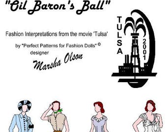 15.5" Fashion Doll - 4 pattern set "Oil Baron's Ball" - Fashion interpretations from the movie 'Tulsa.'