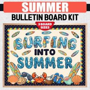 May include: A summer-themed bulletin board kit with the words "Surfing Into Summer" in blue wave-shaped letters. The design includes surfboards, seashells, a crab, and sunglasses. The kit is framed and includes the text "Summer Bulletin Board Kit" and "3 Board Sizes".