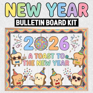 Puede incluir: Un colorido kit de tablón de anuncios con las palabras "NEW YEAR" y "BULLETIN BOARD KIT" en la parte superior. El diseño presenta los números "2026", una bola de discoteca y personajes de tostadas de dibujos animados. También se incluye la frase "A TOAST TO THE NEW YEAR".