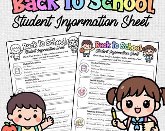 May include: A printable "Back to School Student Information Sheet" with cartoon illustrations. The sheet includes sections for student information, health and safety, and learning and behavior. The word "EDITABLE" is at the bottom.