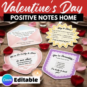 May include: Valentine's Day positive notes home. The image shows four different shaped cards with text. The cards are in the shape of an envelope, a starburst, a heart, and a shield. The cards have text such as "Way to Shine!" and "You're Incredible!"
