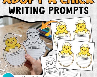 Adopt a Chick Writing Prompts with Sentence Starters Spring Classroom Activity