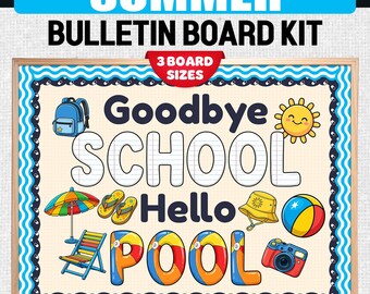 Goodbye School Hello Pool Decor Kit -  End of Year Door Bulletin Board Ideas