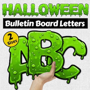 Könnte beinhalten: Grüne Halloween-Themen-Pinnwandbuchstaben mit tropfendem Schleimeffekt. Das Wort "HALLOWEEN" steht oben, darunter "Bulletin Board Letters". Die Buchstaben A, B und C sind abgebildet, mit einem Kreis "2 Sizes".