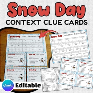 May include: A collection of "Snow Day Context Clue Cards" with a winter theme. The cards feature snowman illustrations and questions about context clues. The title "Snow Day" is in large, red, bubble letters. The cards are labeled "Editable" and are designed for educational use.