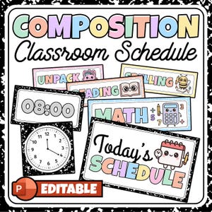 May include: A colorful classroom schedule with the words "COMPOSITION Classroom Schedule" at the top. The schedule includes sections for "UNPACK," "READING," "SPELLING," and "MATH." A clock shows 8:00. The words "Today's SCHEDULE" are also displayed.
