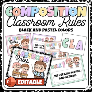 May include: A collection of classroom rules posters with a black and white composition notebook paper background. The posters feature pastel colors and cartoon illustrations of children and teachers. Text includes "Classroom Rules" and "Editable."