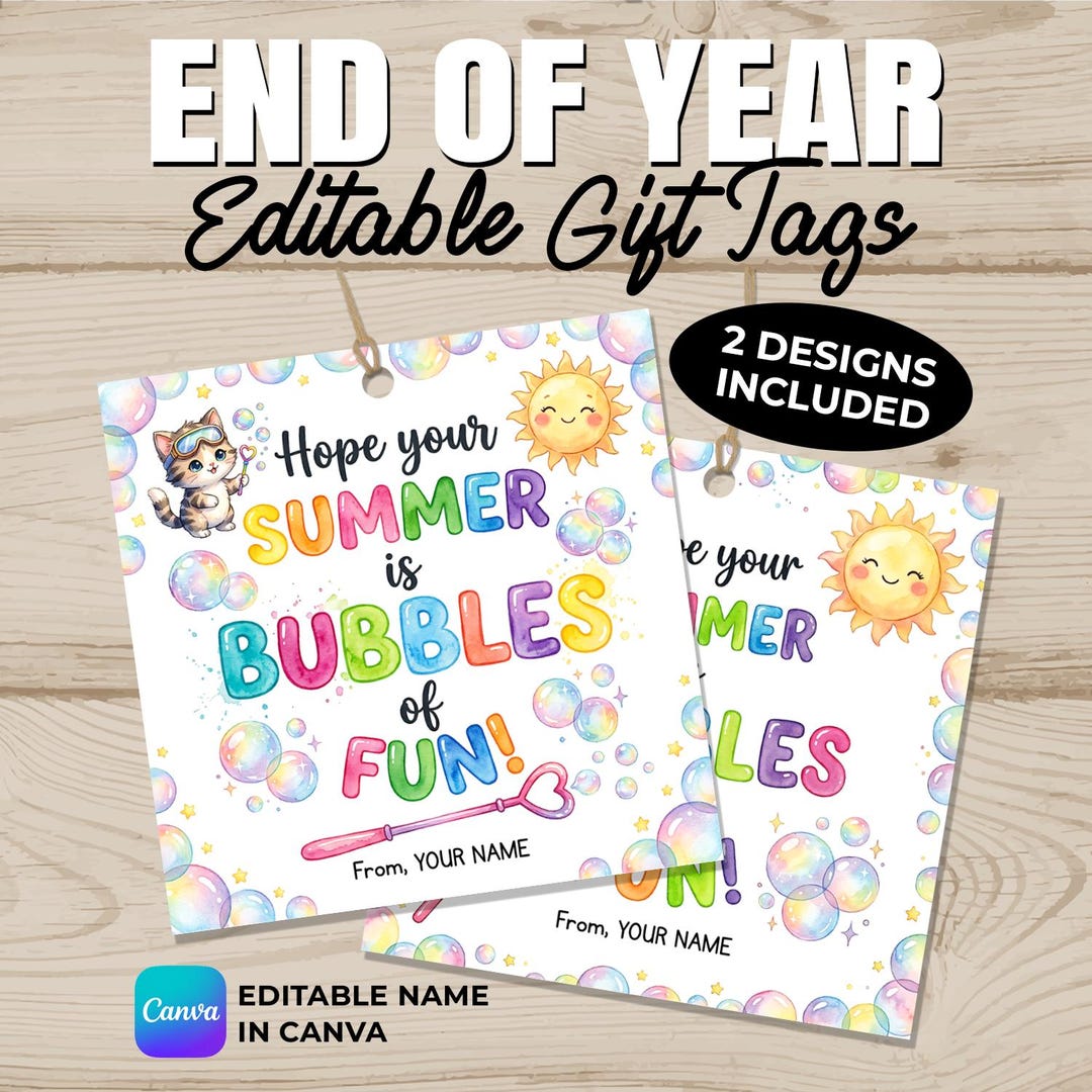 End of School Tags Summer Gift Tag Editable Bubble Student Gift Set - Etsy