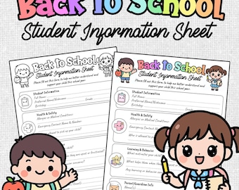 May include: A student information sheet with the text "Back to School" in colorful letters. The sheet includes sections for student information, health and safety, and learning behavior. Cute cartoon illustrations of children are featured.