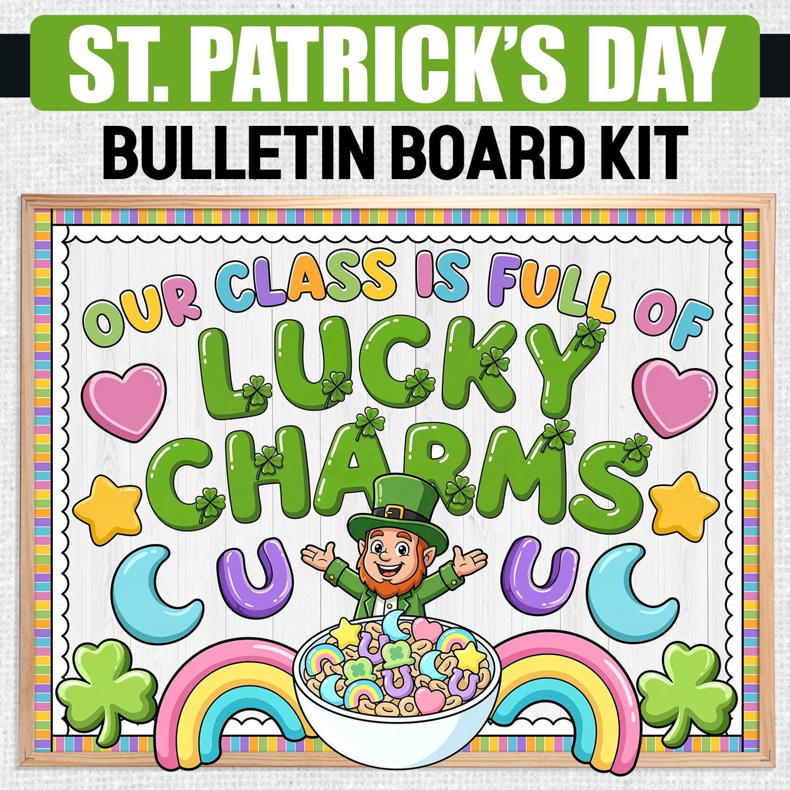Our Class is Full of Lucky Charms Bulletin Board St Patricks Day ...