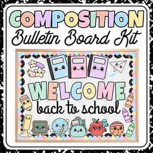 May include: A colorful "Composition Bulletin Board Kit" with a wooden frame. The design features the words "WELCOME back to school" and cute illustrations of notebooks, stars, a globe, an apple, and other school-themed elements.