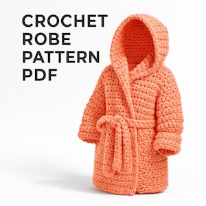 May include: A coral-colored crochet robe with a hood and belt. The text "CROCHET ROBE PATTERN PDF" is displayed at the top. The robe is made of a thick, textured yarn and is designed for comfort and warmth.