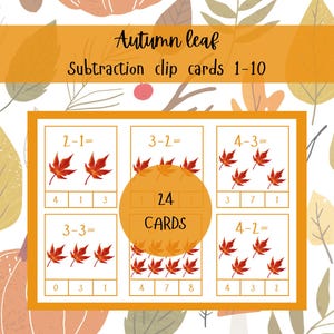 May include: A set of educational subtraction clip cards featuring autumn leaf illustrations. Each card displays a maths problem with red maple leaves and three numerical options. The text reads Autumn leaf Subtraction clip cards 1-10 and 24 CARDS.