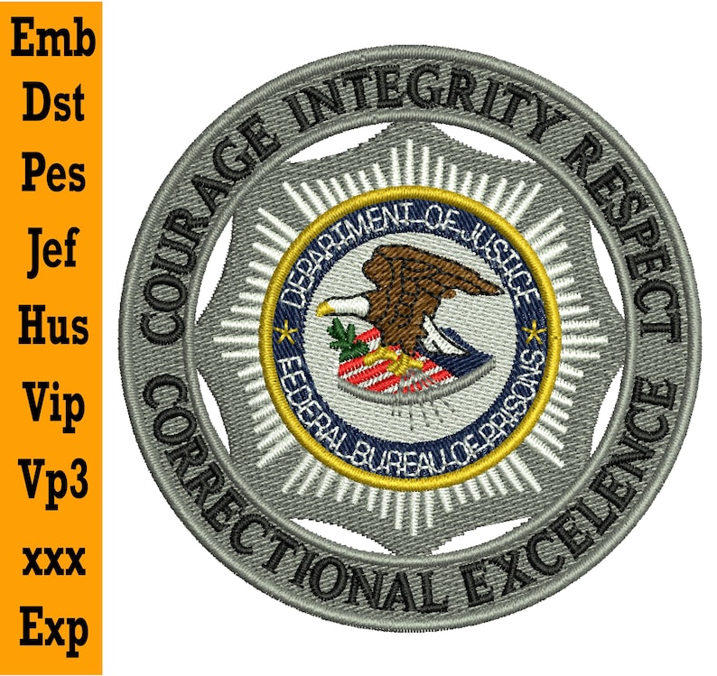 Federal Bureau of Prisons Patch – Courage Integrity Respect ...