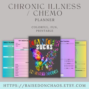 Puede incluir: Un planificador colorido con el texto "CHRONIC ILLNESS / CHEMO PLANNER". La portada presenta una mariposa con una cinta y las palabras "CANCER SUCKS IN EVERY COLOR". Otras páginas incluyen planificación diaria y seguimiento médico.