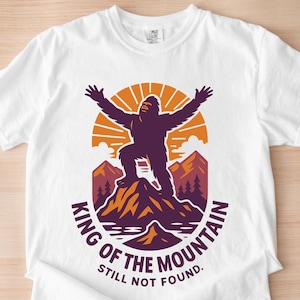 Bigfoot King of the Mountain Shirt: Funny Hiking Sasquatch Tee