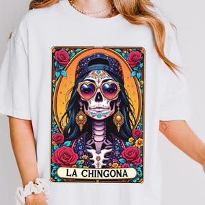 La Chingona T-Shirt: Chola Skeleton, Mexican Feminist Pride