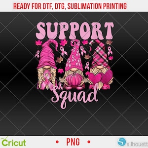 May include: A digital graphic featuring three gnomes in pink hats and outfits, each holding a pink ribbon or heart. The text "SUPPORT Squad" is above the gnomes. The background is black with a diamond pattern.