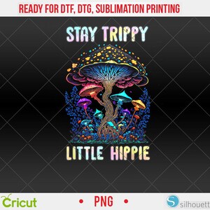 May include: A colorful graphic featuring a large mushroom with a blue and yellow cap and smaller mushrooms in various colors. The text "STAY TRIPPY LITTLE HIPPIE" is displayed in a rainbow font. The background is black with a diamond pattern.
