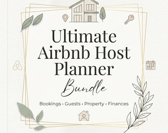 Ultimate Airbnb Host Planner Bundle, Vacation Rental Planner, Property Management Binder, Short Term Rental Organizer PDF