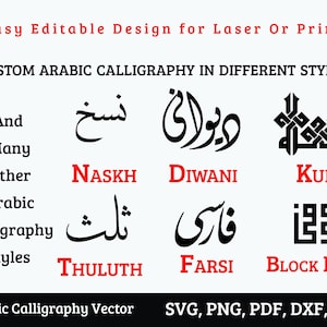 May include: An image showcasing different Arabic calligraphy styles, such as Naskh, Diwani, Kufi, Thuluth, Farsi, and Block Kufi. The design is described as easy to edit for laser or print use, with vector file formats provided.
