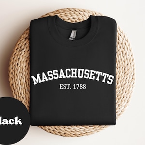 Massachusetts Est. 1788 Shirt, Massachusetts T-Shirt, Massachusetts Hoodie, Massachusetts Crewneck, Massachusetts Sweater, MA Shirt