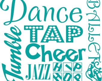 Dance Tap Cheer Tumble Jazz Hip Hop Ballet Vinyl Wall Lettering Words Quotes Decals Art Custom