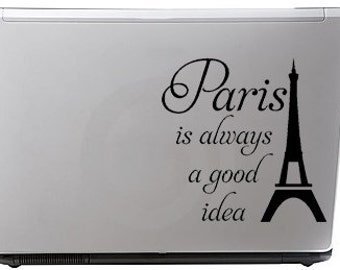 Paris is always a good idea Audrey Hepburn quote laptop decal Vinyl Wall Lettering Words Quotes Decals Art Custom