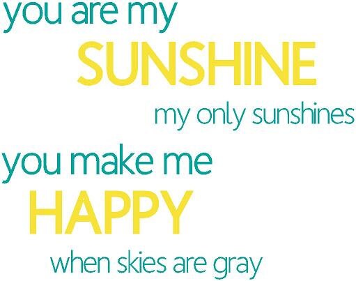 You Are My Sunshine You Make Me Happy 28x22 Vinyl Wall Decal | Etsy