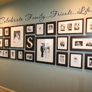 Celebrate Family...Friends...Life 52x5 Vinyl Decal Wall Art Lettering Decals image 1