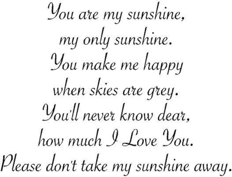 You Are My Sunshine my only Sunshine 29x22 Vinyl Wall Decal Nursery Bedroom Decor